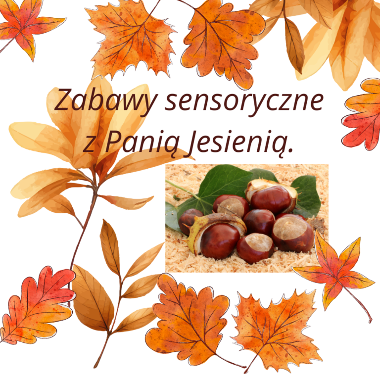 Zabawy sensoryczne z Panią Jesienią
